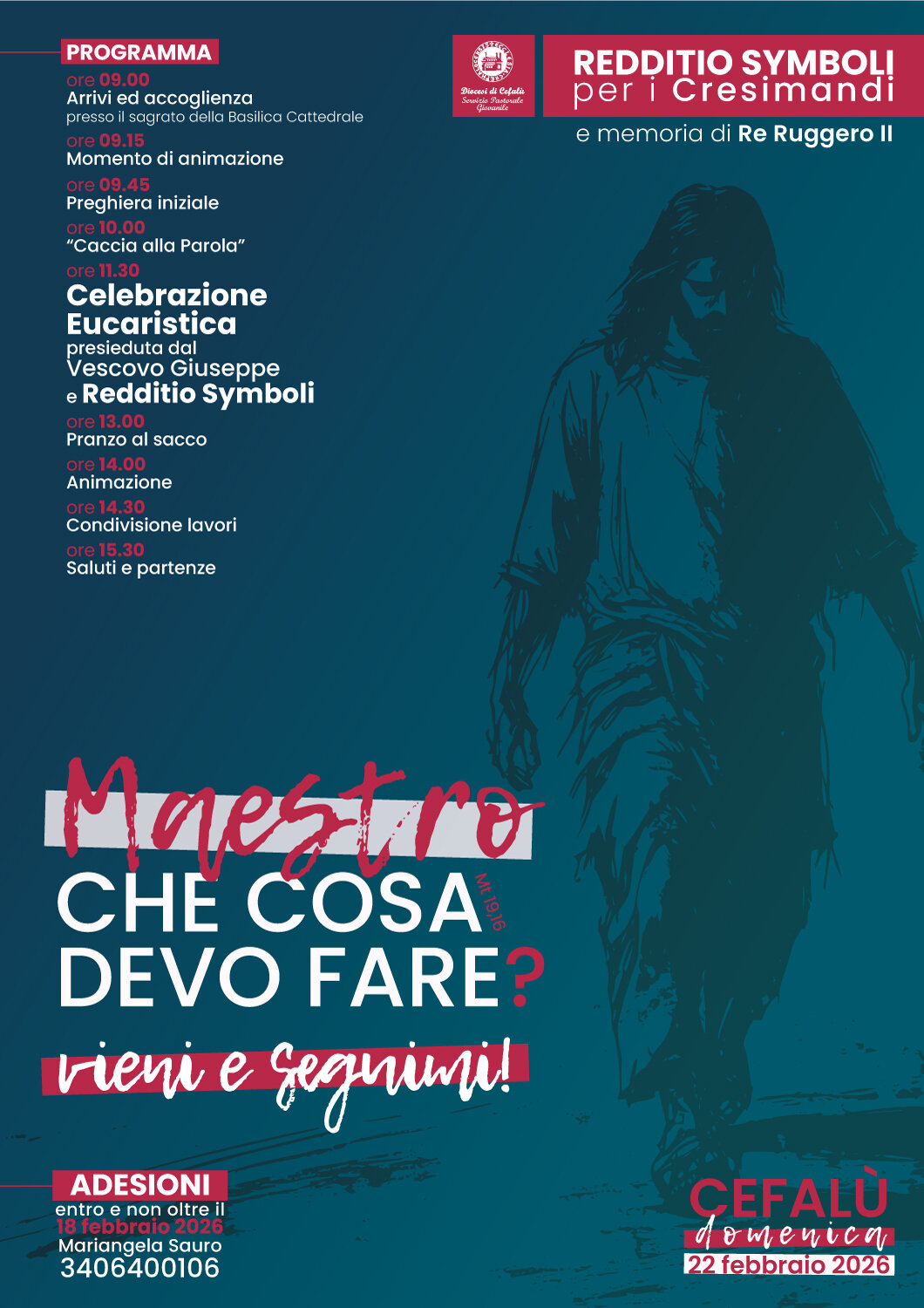 Redditio Symboli “Maestro che cosa devo fare?”