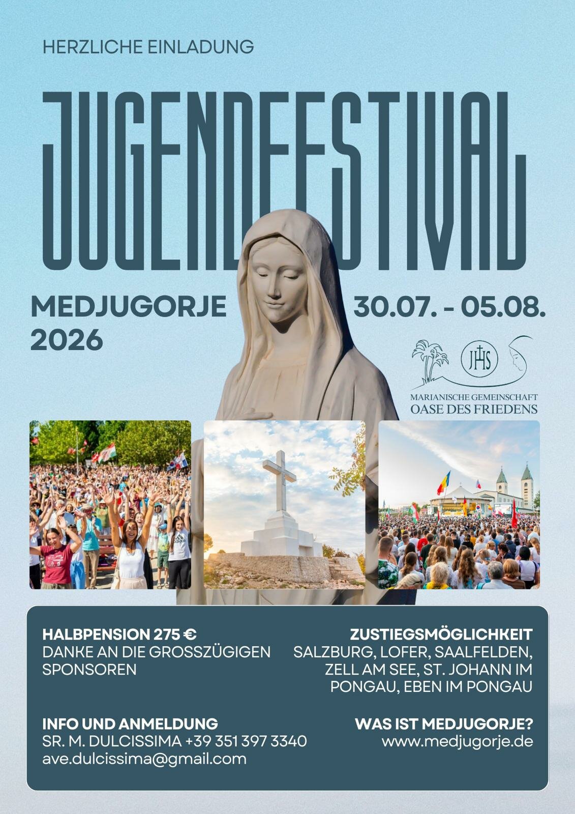 Pellegrinaggio Medjugorje-Festival, Maria Kirchental 30.07/5.08.26 Pellegrinaggio Medjugorje-Festival, Maria Kirchental 30.07/5.08.26