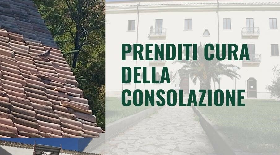 Prenditi cura della Consolazione, lavori in corso! Prenditi cura della Consolazione, lavori in corso!