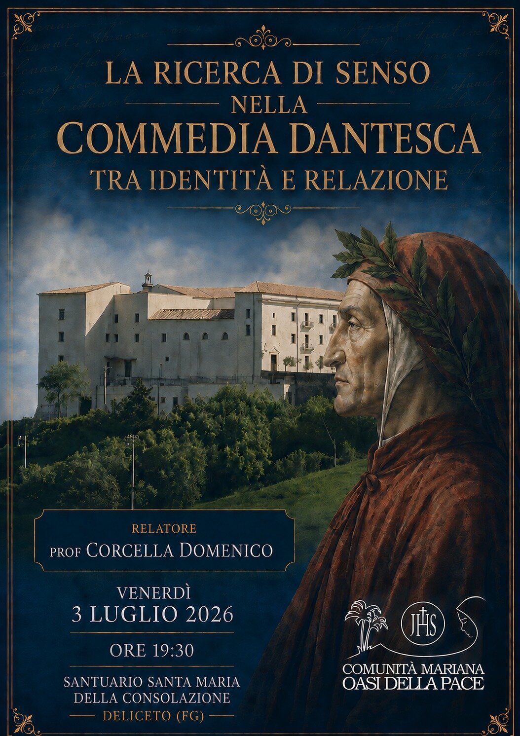 La ricerca di senso nella commedia dantesca, 3 luglio, Deliceto