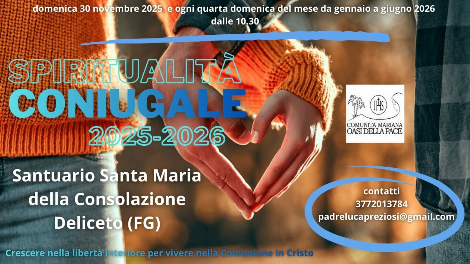 Percorsi di Spiritualità Coniugale, Deliceto, primo incontro 30 novembre 2025 Percorsi di Spiritualità Coniugale, Deliceto, primo incontro 30 novembre 2025