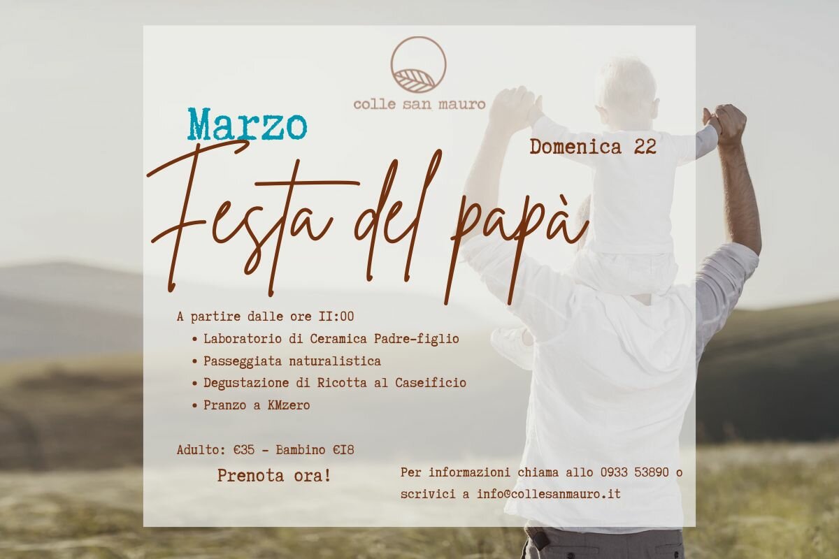 Festa del Papà in Fattoria – Domenica 22 Marzo a Colle San Mauro