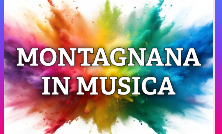 MONTAGNANA IN MUSICA