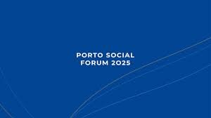 Porto Social Forum reaffirms commitment to social Europe