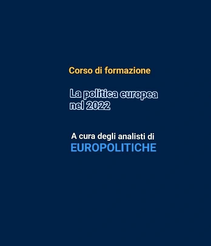 Politica europea nel 2022. Il corso di formazione per cultori di Europolitiche