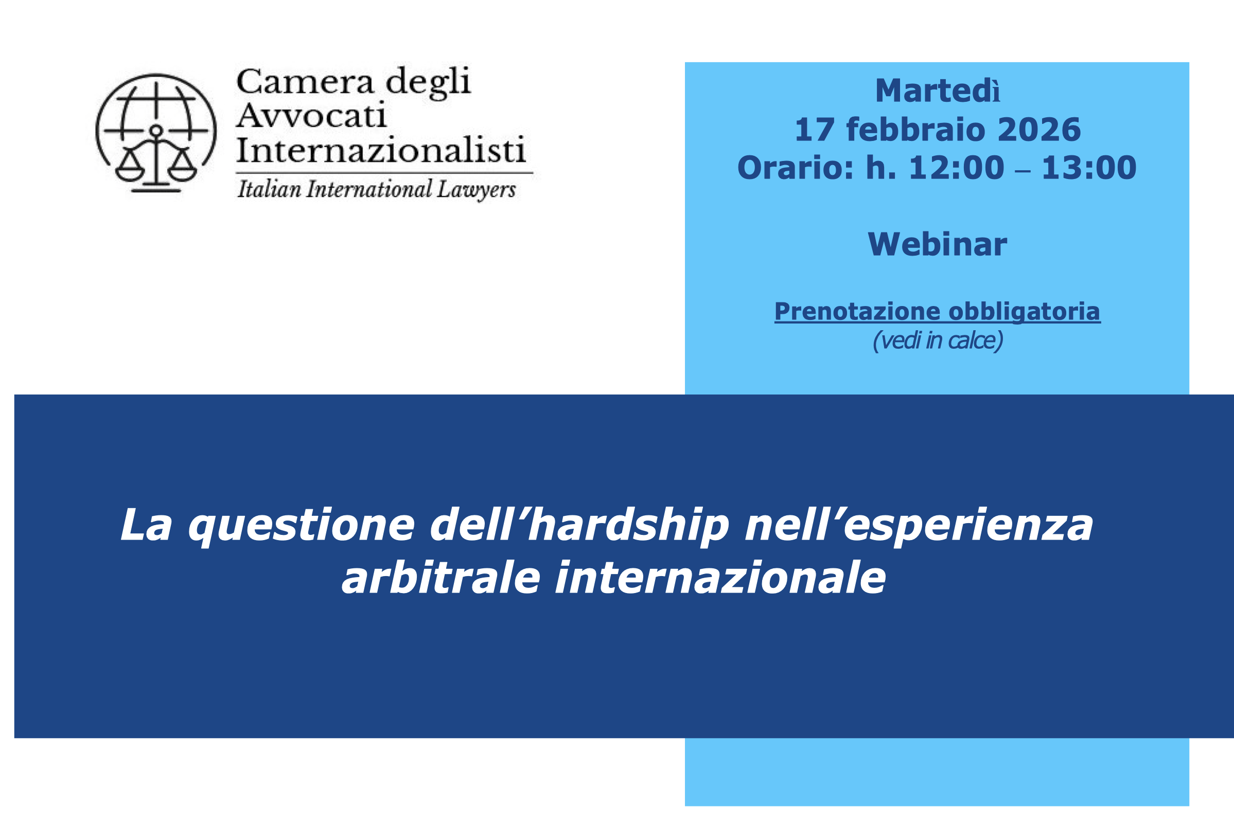 17 febbraio 2026 - La questione dell'hardship nell'esperienza arbitrale internazionale