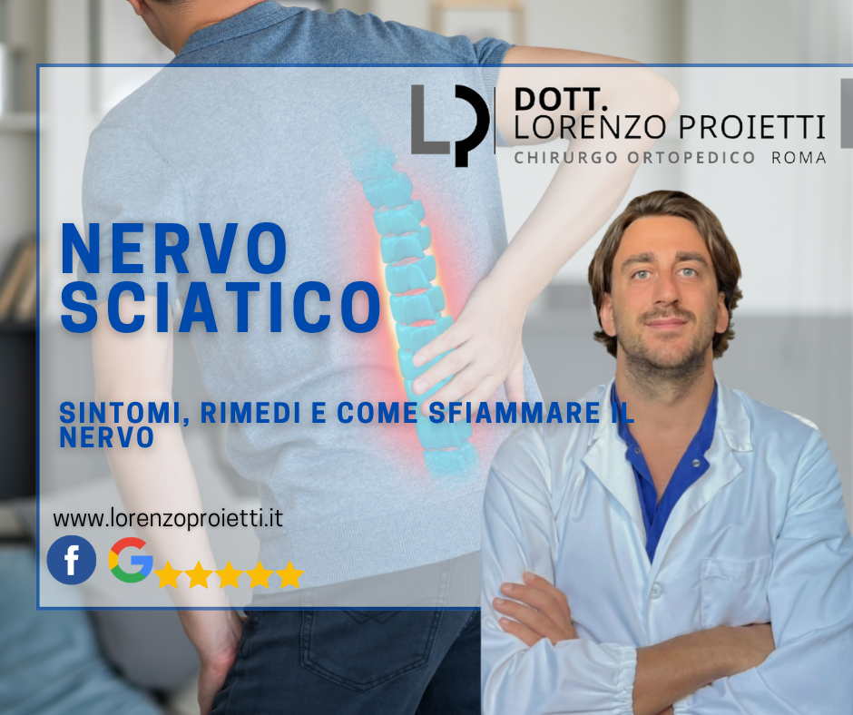 Sciatica: Sintomi, Rimedi e Come Sfiammare il Nervo