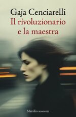 il-rivoluzionario-e-la-maestra