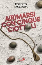 armarsi-con-cinque-ciottoli
