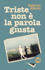 triste-non-e-la-parola-giusta