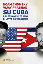 su-cuba-riflessioni-su-70-anni-di-lotta-e-rivoluzione