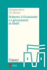 roberto-il-guiscardo-e-i-giuramenti-di-melfi