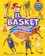 il-basket-spiegato-ai-bambini-piccola-guida-illustrata