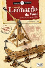 le-macchine-di-leonardo-da-vinci-la-catapulta-e-la-balestra