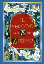 il-medioevo-dalla-a-alla-zazzera