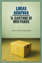 il-cartone-di-mio-padre-storia-e-critica-di-uneredita