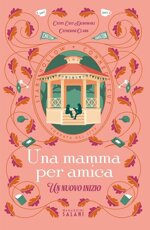 una-mamma-per-amica