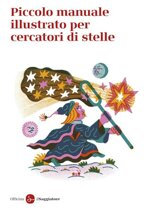 piccolo-manuale-illustrato-per-cercatori-di-stelle