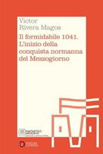 il-formidabile-1041-linizio-della-conquista-normanna-del-mezzogiorno