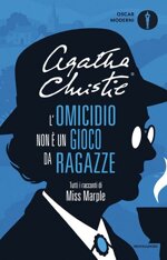 lomicidio-non-e-un-gioco-da-ragazze-tutti-i-racconti-di-miss-marple