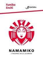 namamiko-linganno-delle-sciamane