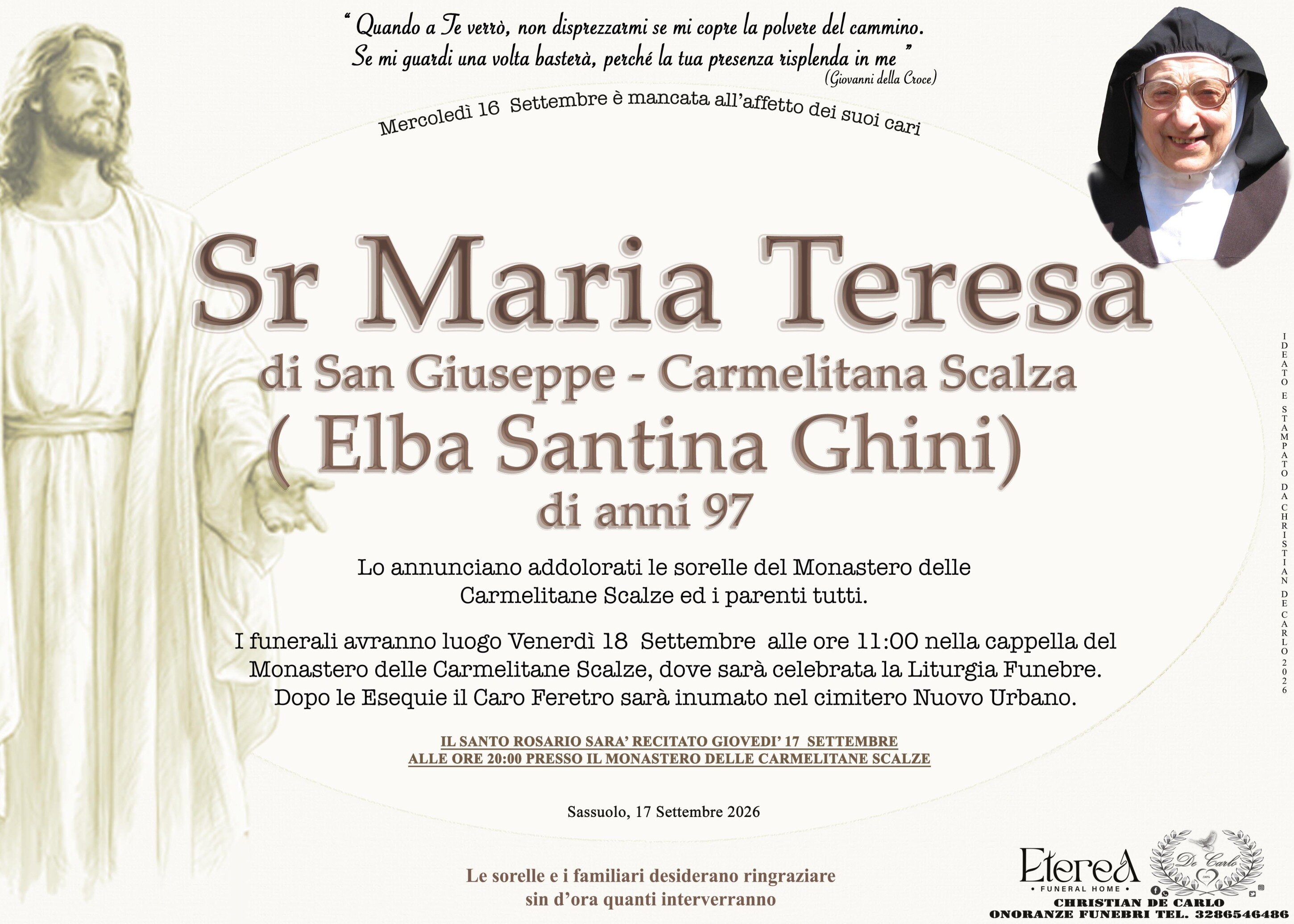 Sr Maria Teresa di San Giuseppe - Carmelitana Scalza ( Elba Santina Ghini) di anni 97