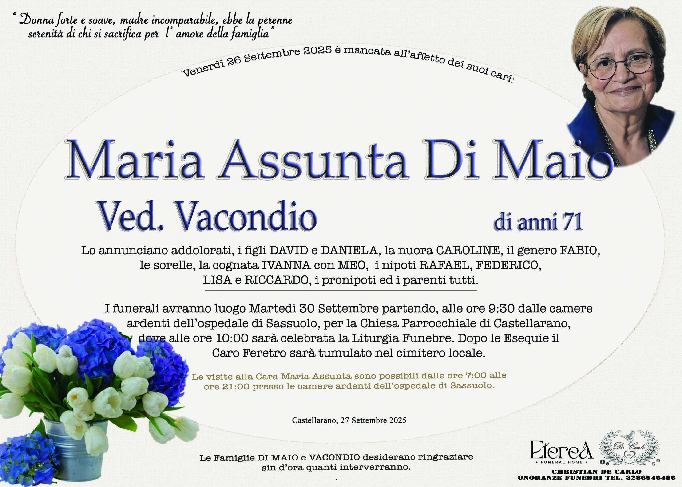 Maria Assunta Di Maio Ved. Vacondio di anni 71