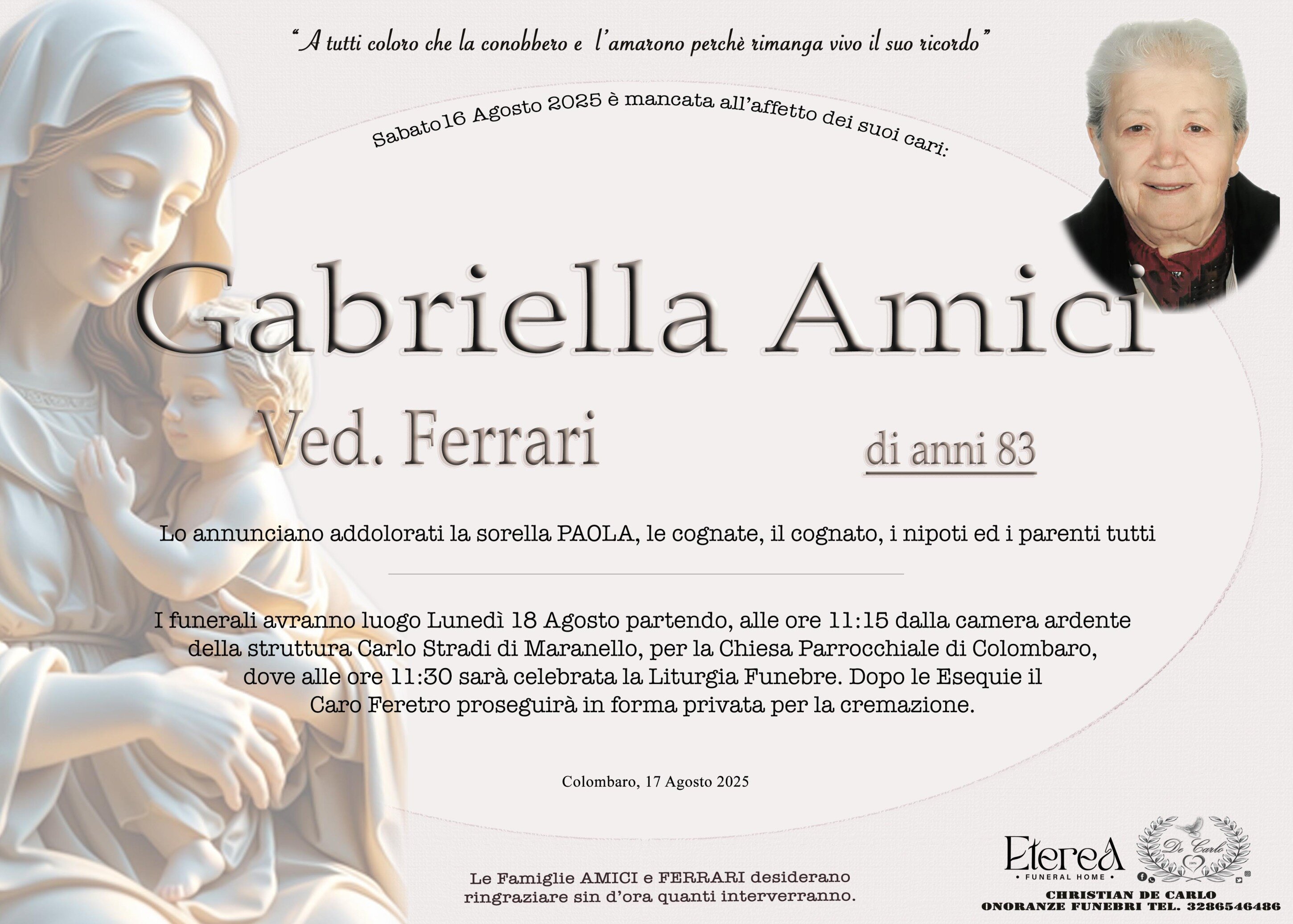 Gabriella Amici Ved. Ferrari di anni 83 Gabriella Amici Ved. Ferrari di anni 83