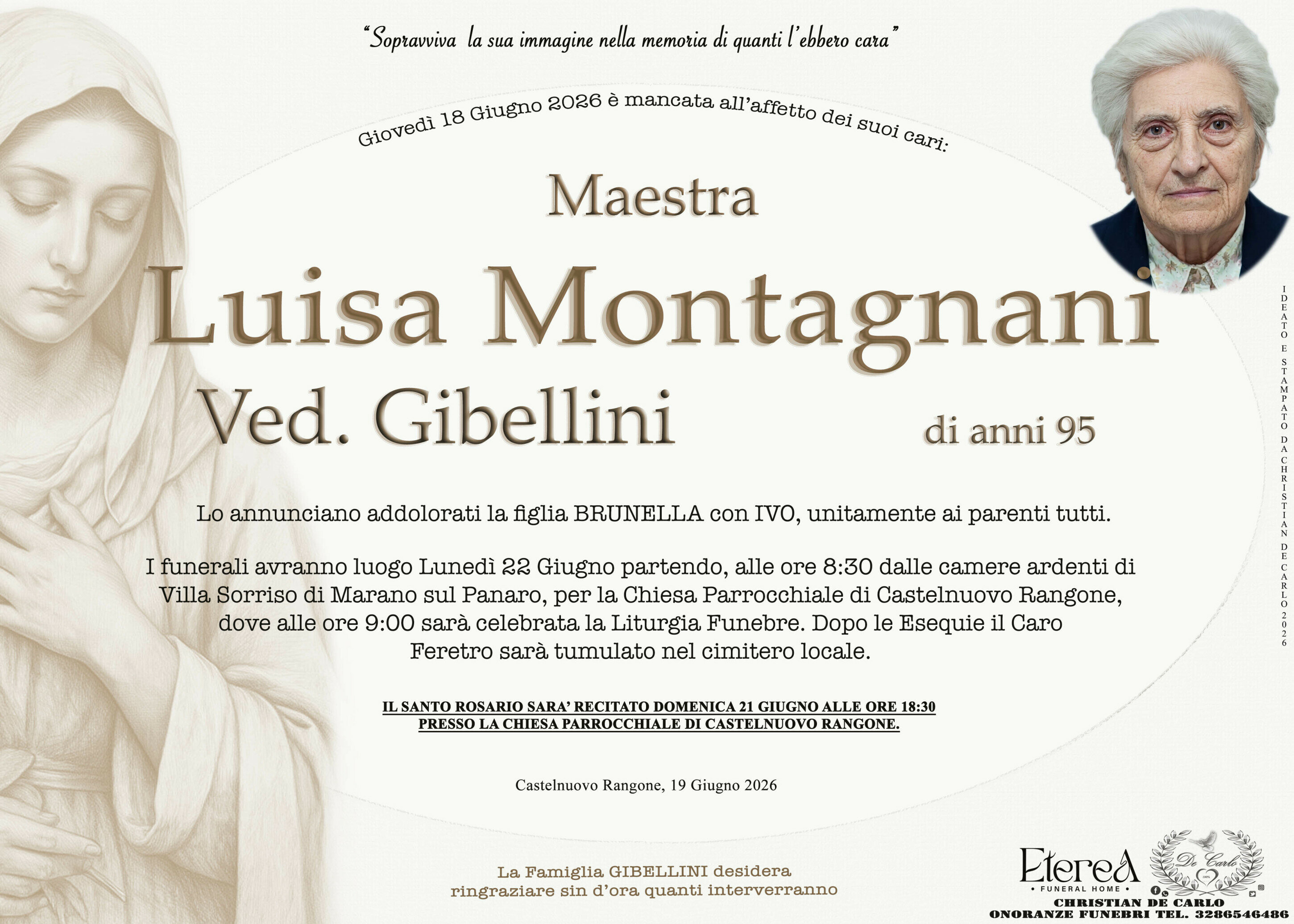 Maestra Luisa Montagnani Ved. Gibellini di anni 95