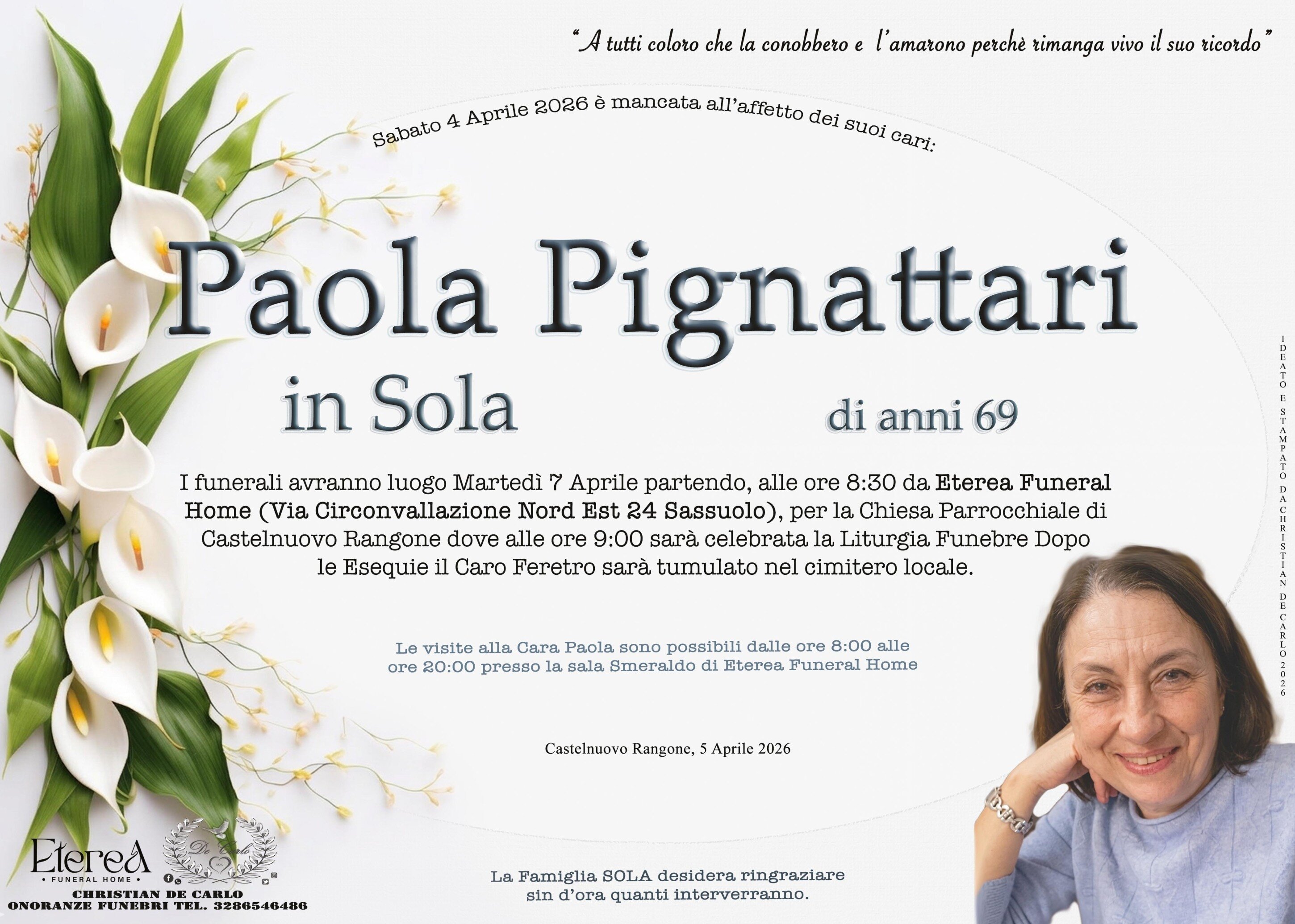 Paola Pignattari in Sola di anni 69
