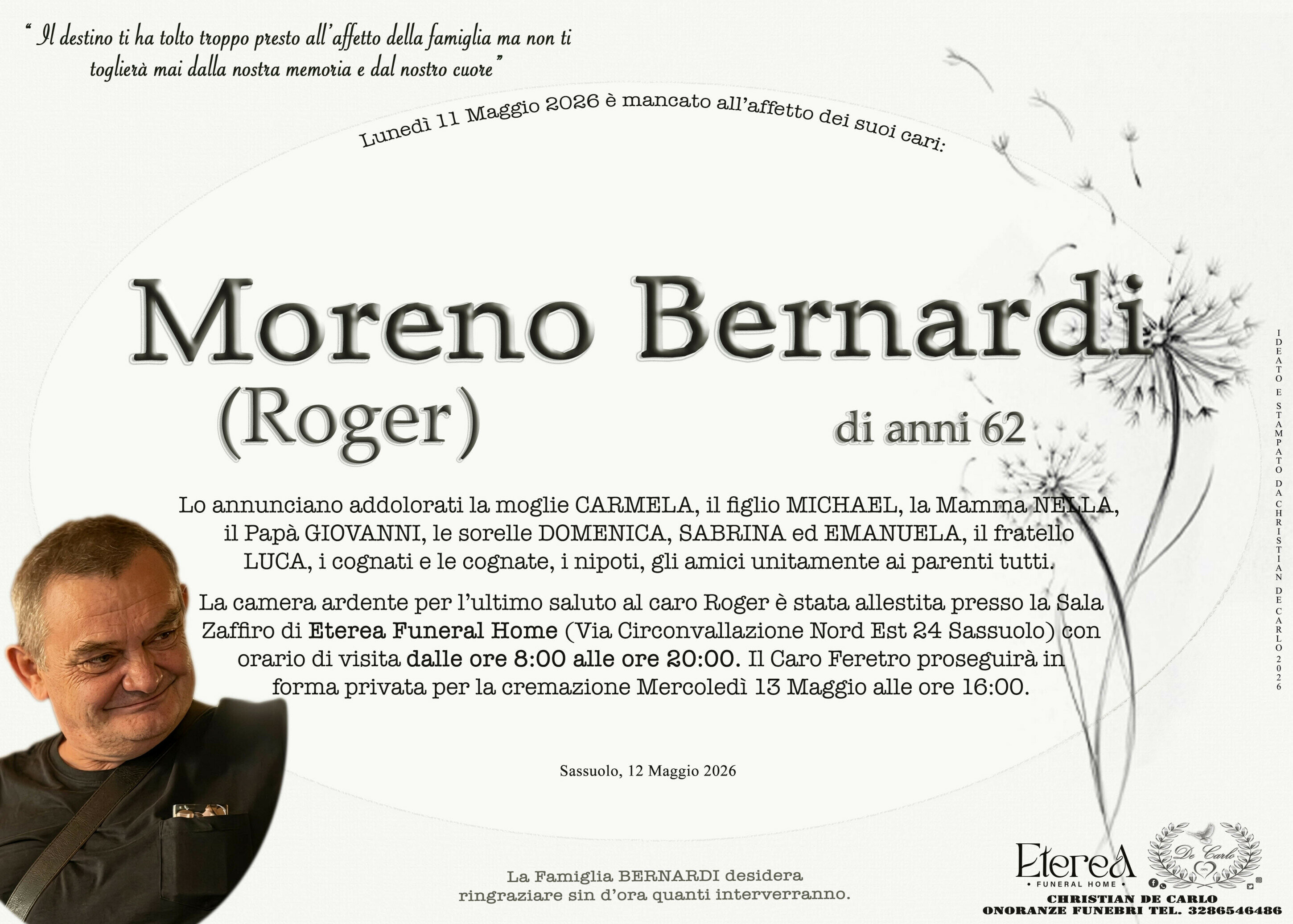 Moreno Bernardi (Roger) di anni 62 Moreno Bernardi (Roger) di anni 62