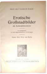 dr-ferdinand-karsch-haack-erotische-grostadtbilder-als-kulturphanomene-erstes-heft-wien-und-berlin-berlin-verlag-frauenliebe-1926