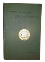 sir-james-frank-colier-dental-surgery-and-pathology-london-longmans-green-and-co-1923