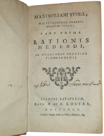 maximilian-stoll-rationis-medendi-in-nosocomio-practico-vindobonensi-pars-prima-secunda-tertia-lugduni-batavorum-apud-h-et-a-koster-1780