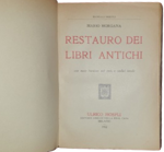 mario-morgana-restauro-dei-libri-antichi-con-nove-incisioni-nel-testo-e-undici-tavole-milano-ulrico-hoepli-1932