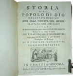 isacco-gioseffo-berruyer-storia-del-popolo-di-dio-dalla-sua-origine-sino-alla-nascita-del-messia-tratta-da-soli-libri-santi-ovvero-il-testo-sacro-de-libri-dell-antico-testamento-in-venezia-presso-giambattista-recurti-1741
