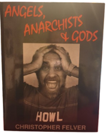 christopher-felver-angels-anarchists-gods-baton-rouge-and-london-louisiana-state-university-press-1996-autografato