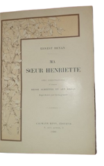 ernest-renan-ma-soeur-henriette-avec-illustrations-d-apres-henri-scheffer-et-ary-renan-paris-calmann-levy-editeur-1899