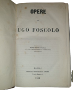 ugo-foscolo-opere-di-ugo-foscolo-napoli-francesco-rossi-romano-1854