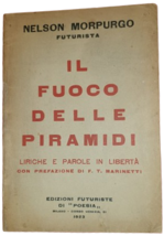 nelson-morpurgo-futurista-il-fuoco-delle-piramidi-liriche-e-parole-in-liberta-con-prefazione-di-ft-marinetti-milano-edizioni-futuriste-di-poesia-1923