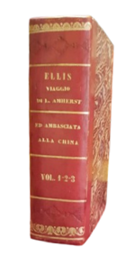 henry-ellis-viaggio-di-lord-amherst-alla-china-o-giornale-dellultima-ambasciata-inglese-alla-corte-di-pekin-milano-dalla-tipografia-di-giambattista-sonzogno-1819