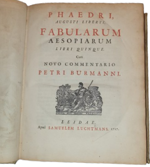 gaio-giulio-fedro-pieter-burman-fabularum-aesopiarum-libri-quinque-cum-novo-commentario-petri-burmanni-leidae-apud-samuelem-luchtmans-1727