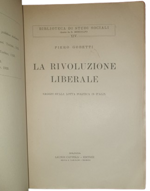 piero-gobetti-la-rivoluzione-liberale-saggio-sulla-lotta-politica-in-italia-bologna-licinio-cappelli-libraio-editore-18-marzo1924-autografato
