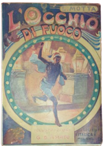 luigi-motta-l-occhio-di-fuoco-romanzo-d-avventure-milano-l-italica-1923