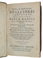 paolo-medici-riti-e-costumi-degli-ebrei-confutati-coll-aggiunta-di-una-lettera-all-universale-del-giudaismo-compilata-colle-riflessioni-di-niccolo-sratta-gia-rabbino-e-poi-cattolico-romano-in-venezia-presso-antonio-bortoli-1740