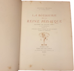 anatole-france-la-rotisserie-de-la-reine-pedauque-illustre-par-auguste-leroux-de-176-coimposition-gravees-par-duplessis-ernest-florian-les-deux-froment-gusman-et-perrichon-paris-editions-d-art-edouard-pelletan-1911-autografata