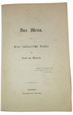 ernst-von-malortie-das-menu-eine-culinarische-studie-hannover-klindworths-verlag-1878