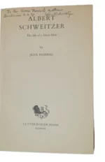 albert-schweitzer-jean-pierhal-the-life-of-a-great-man-london-lutter-worth-press-1956-autografato