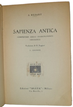annie-besant-la-sapienza-antica-compendio-degli-insegnamenti-teosofici-milano-edizioni-alaya-1950