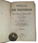 luigi-lamberti-portolano-del-mare-mediterraneo-del-mar-nero-e-mare-di-azof-livorno-tipografia-stefanini-1856